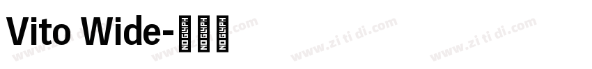 Vito Wide字体转换